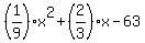 %281%2F9%29x%5E2%2B%282%2F3%29x-63