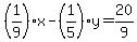 %281%2F9%29x-%281%2F5%29y=20%2F9