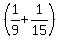 %281%2F9%2B1%2F15%29