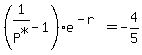 %281%2FP%5E%22%2A%22-1%29e%5E%28-r%29=-4%2F5