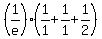 %281%2Fe%29%2A%281%2F1+%2B+1%2F1+%2B+1%2F2%29