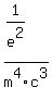 %281%2Fe%5E2%29%2Fm%5E4c%5E3
