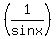 %281%2Fsin+x%29
