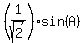 %281%2Fsqrt%282%29%29%2Asin%28A%29
