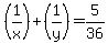 %281%2Fx%29%2B%281%2Fy%29+=+5%2F36