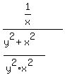 %281%2Fx%29%2F%28%28y%5E2%2Bx%5E2%29%2F%28y%5E2%2Ax%5E2%29%29%29
