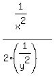 %281%2Fx%5E2%29%2F%282%281%2Fy%5E2%29%29%29