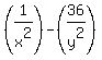 %281%2Fx%5E2%29-%2836%2Fy%5E2%29