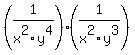 %281%2Fx%5E2y%5E4%29%281%2Fx%5E2y%5E3%29