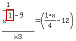 %281%2Fx%5Ehighlight_red%28+1+%29-9%29%2Fx3=%281%2F4%2Ax-12%29