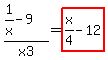 %281%2Fx-9%29%2Fx3=highlight_red%28+x%2F4-12+%29
