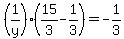 %281%2Fy%29%2815%2F3-1%2F3%29=-1%2F3