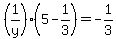 %281%2Fy%29%285-1%2F3%29=-1%2F3