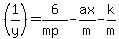 %281%2Fy%29=6%2F%28mp%29-ax%2Fm-k%2Fm