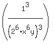 %281%5E3%2F%282%5E6%2Ax%5E6y%29%5E3%29