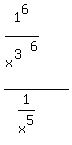 %281%5E6%2Fx%5E%283%29%5E6%29%2F%281%2Fx%5E5%29