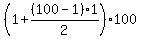 %281+%2B%28100-1%29%2A1%2F2%29%2A100