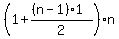 %281+%2B+%28%28n-1%29%2A1%29%2F2%29%2An
