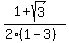 %281+%2B+sqrt%283%29%29%2F%282%281+-+3%29%29