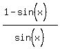 %281+-+sin%5E%22%22%28x%29%29%2Fsin%5E%22%22%28x%29