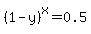 %281+-+y%29%5Ex+=+0.5