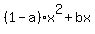 %281+-a%29x%5E2%2Bbx