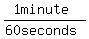 %281+minute%29%2F%2860+seconds%29