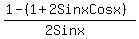 %281-%281%2B2SinxCosx%29%29%2F%282Sinx%29