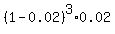 %281-0.02%29%5E3%2A0.02