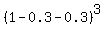 %281-0.3-0.3%29%5E3