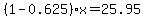 %281-0.625%29x=25.95