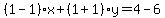 %281-1%29%2Ax%2B%281%2B1%29y=4-6