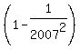 %281-1%2F2007%5E2%29