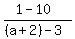 %281-10%29%2F%28%28a%2B2%29-3%29