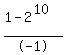 %281-2%5E10%29%2F-1