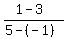 %281-3%29%2F%285-%28-1%29%29