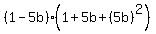 %281-5b%29%281%2B5b%2B%285b%29%5E2%29