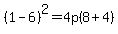 %281-6%29%5E2=4p%288%2B4%29