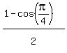 %281-cos%28pi%2F4%29%29%2F2%5E%22%22