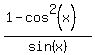 %281-cos%5E2%28x%29%29%2Fsin%28x%29