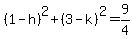 %281-h%29%5E2%2B%283-k%29%5E2=9%2F4