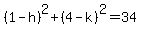 %281-h%29%5E2%2B%284-k%29%5E2=34