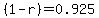 %281-r%29=0.925+