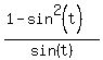%281-sin%5E2%28t%29%29%2Fsin%28t%29