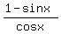 %281-sinx%29%2Fcosx