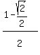 %281-sqrt%282%29%2F2%29%2F2%5E%22%22