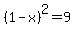 %281-x%29%5E2+=+9