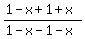 %281-x%2B1%2Bx%29%2F%281-x-1-x%29