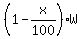 %281-x%2F100%29%2AW