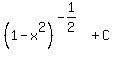 %281-x%5E2%29%5E%28-1%2F2%29%2BC